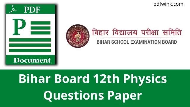 Bihar Board 12th Physics Questions Paper 2021 PDF