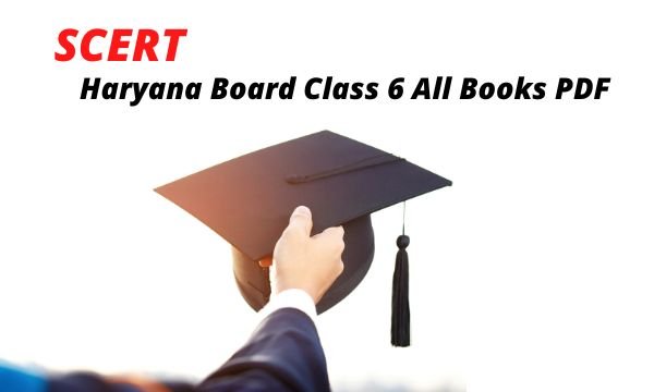 SCERT Haryana Board Class 6